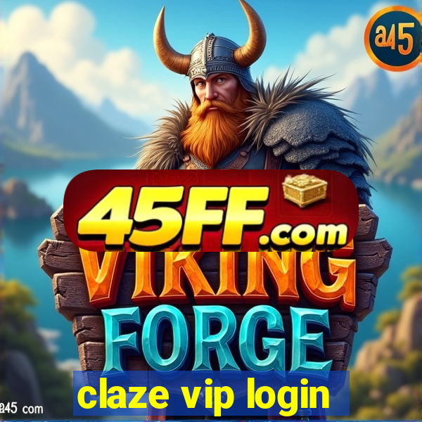 claze vip login